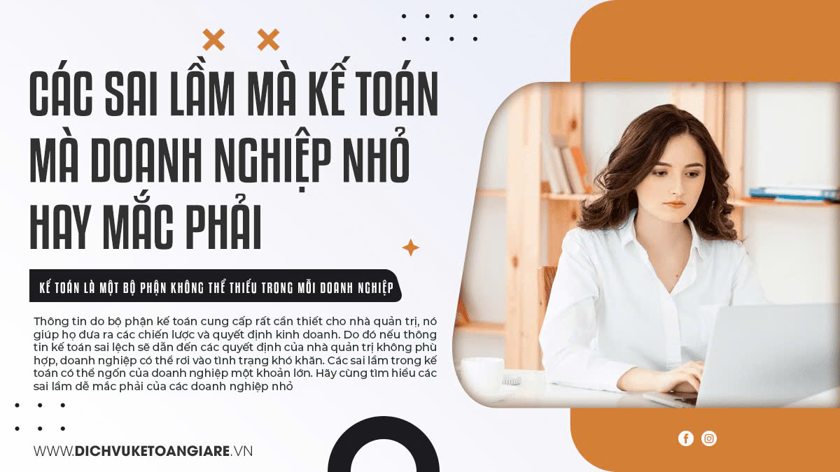 Các sai lầm mà kế toán mà doanh nghiệp nhỏ hay mắc phải