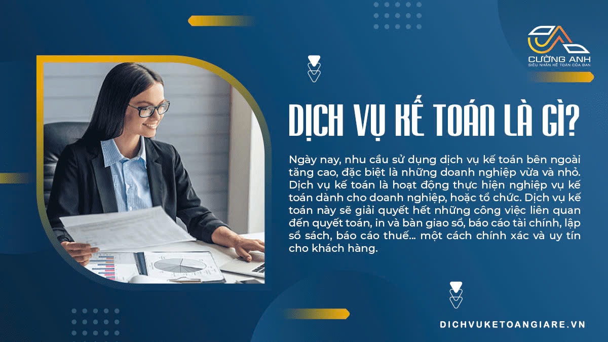 Dịch vụ kế toán bên ngoài là gì? Dịch vụ kế toán làm những gì?