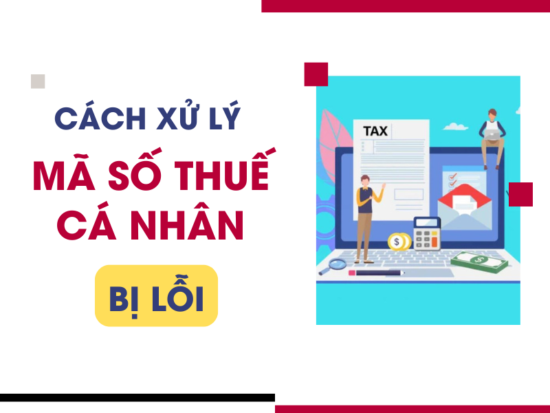 Hướng Dẫn Sửa Lỗi Mã Số Thuế 2108 và Cập Nhật Thông Tin Mã Số Thuế Cá Nhân
