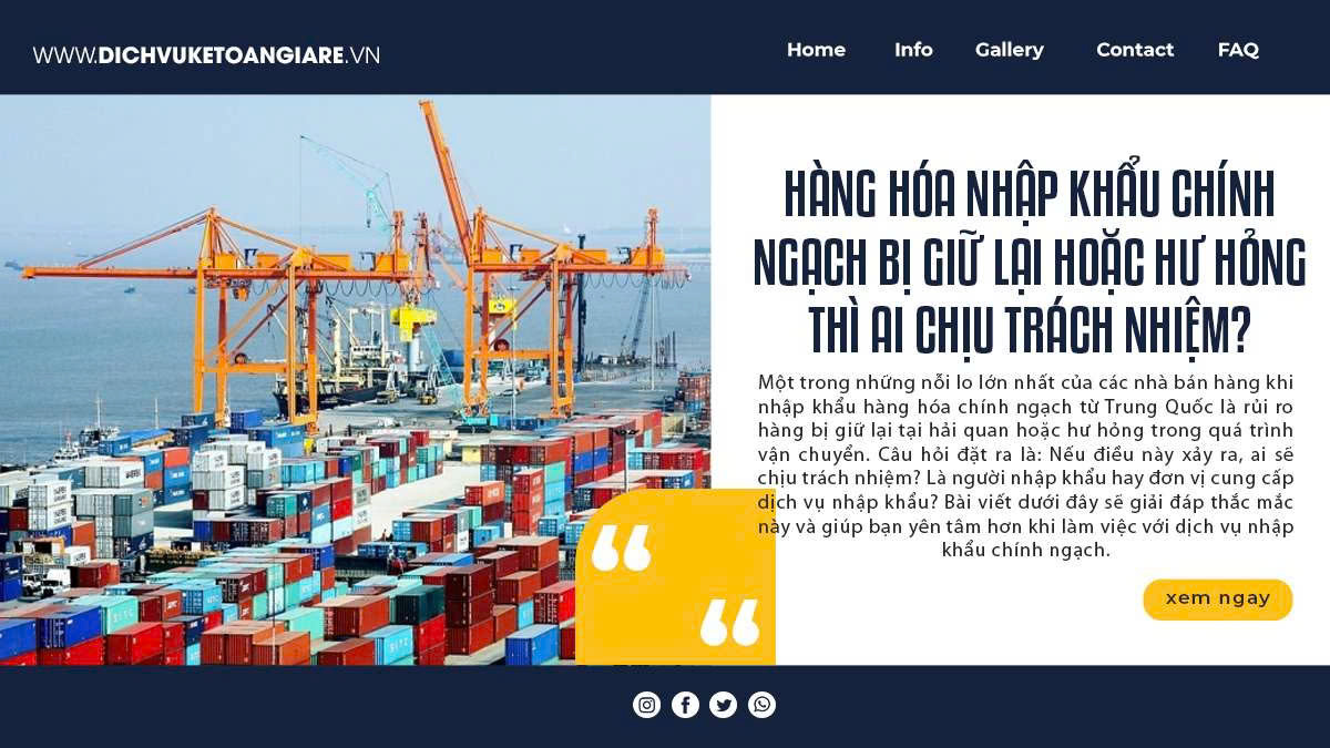 Hàng Hóa Nhập Khẩu Chính Ngạch Bị Giữ Lại Hoặc Hư Hỏng Thì Ai Chịu Trách Nhiệm?