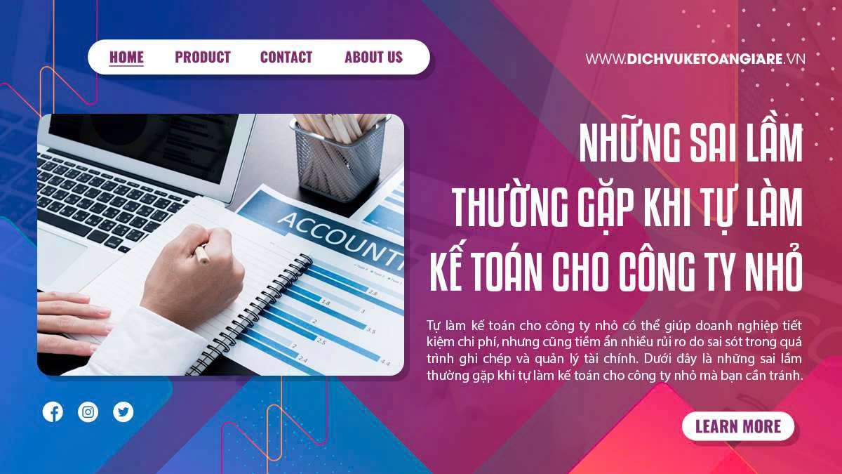Những Sai Lầm Thường Gặp Khi Tự Làm Kế Toán Cho Công Ty Nhỏ