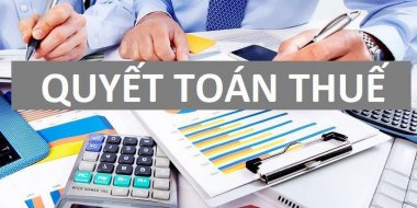 Quyết Toán Thuế Thu Nhập Doanh Nghiệp: Những Lỗi Cơ Bản Cần Tránh...
